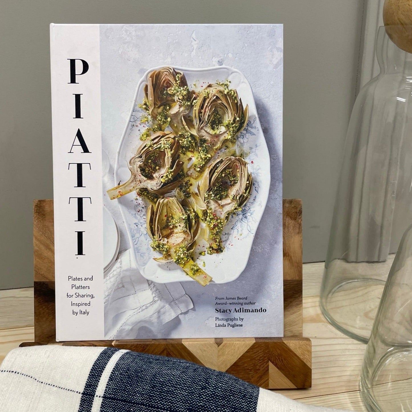 Piatti: Plates and Platters for Sharing, Inspired by Italy by Stacy Adimando